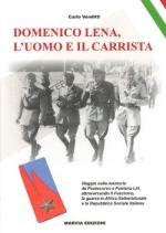 51929 - Venditti, C. - Domenico Lena. L'uomo e il carrista