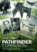 51954 - Feast, S. - Pathfinder Companion. War Diaries and Experiences of the RAF Pathfinder Force 1942-1945 (The)