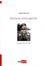 51991 - Bassetti, S. - Orvieto citta' aperta. 14 giugno 1944 ore 12.00