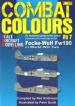 52016 - Robinson-Scott, N.-P. - Combat Colours 07: Colour Schemes and Markings of the Focke Wulf Fw190 in WWII