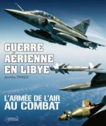 52029 - Tanguy, J.M. - Guerre aerienne en Lybie. L'Armee de L'Air au combat