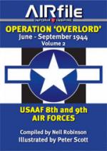 52070 - Robinson-Scott, N.-P. - Operation Overlord. June to September 1944 Vol 2. USAAF 8th and 9th Air Forces