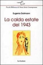 52087 - Dollmann, E. - Calda estate del 1943 (La)