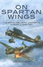 52106 - Carr, J. - On Spartan Wings. The Royal Hellenic Air Force in WWII