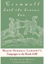 52113 - Hill-Watkinson, P.-J. - Cromwell hath the honour, but...Major General Lambert's Campaign in the North 1648