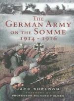 52114 - Sheldon, J. - German Army on the Somme 1914-1916 (The)
