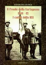 52121 - Del Giudice, D. - Fronte della Garfagnana 1944-1945. I caduti della RSI (Il)