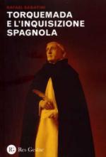 52188 - Sabatini, R. - Torquemada e l'inquisizione spagnola