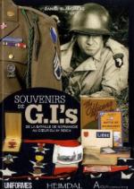 52216 - Blanchard, D. - Souvenirs de GI's. De la Bataille del Normandie au coeur du IIIe Reich