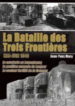 52217 - Mary, J.Y. - Bataille des trois frontieres, mai-juin 1940 (La)