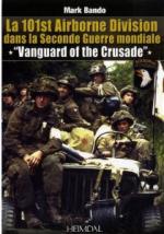 52221 - Bando, M. - 101st Airborne Division dans la Seconde Guerre Mondiale. Vanguard of the Crusade (La)