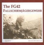 52286 - De Vries, G. - FG42 Fallschirmjaegergewehr (The)