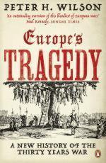 52290 - Wilson, P.H. - Thirty Years War. Europe's Tragedy (The)