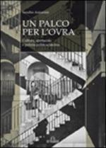 52316 - Antonini, S. - Palco per l'OVRA. Cultura, spettacolo e polizia politica fascista (Un)