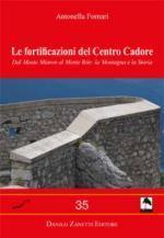 52317 - Fornari, A. - Fortificazioni del Centro Cadore - Centopiedi 35 (Le)