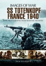 52424 - Holroyd, J. - Images of War. SS Totenkopf. France 1940