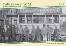 52452 - Boreani-Zanin, G.-P. - Dalla Edison all'ATM. I tram di Milano dal 1917 al 1931. Vol 1 1917-1926