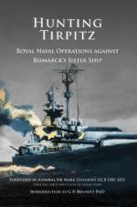 52456 - Bennett, G.H. - Hunting Tirpitz. Naval Operations Against Bismarck's Sister Ship