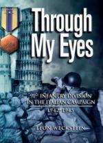 52459 - Weckstein, L. - Through My Eyes. 91st Infantry Division in the Italian Campaign, 1942-45 