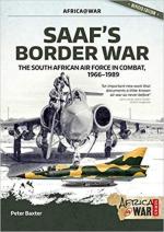 52526 - Baxter, P. - SAAF's Border War. The South African Air Force in Combat 1966-89 . Revised Edition - Africa @War 043