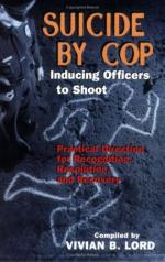 52573 - Lord, V.B. - Suicide by Cop. Inducing Officers to Shoot