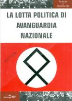 52579 - AAVV,  - Lotta politica di avanguardia nazionale (La)