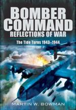 52581 - Bowman, M.V. - Bomber Command. Reflections of War Vol 4: Battles with the Nachtjagd. 30/31 March - September 1944