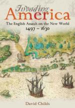 52636 - Childs, D. - Invading America. The English Assault on the New World 1497-1630