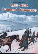 52690 - Giacomel, P. - 1914-1919 I valorosi d'Ampezzo