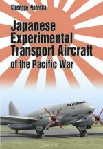 52703 - Picarella, G. - Japanese Experimental Transport Aircraft of the Pacific War