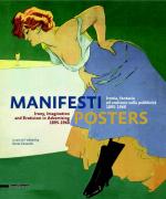 52712 - Cimorelli, D. cur - Manifesti, Posters. Ironia, fantasia ed erotismo nella pubblicita' 1895-1960