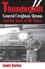 52731 - Barrett, M.B. - Thunderbolt. General Creighton Abrams and the Army of His Times