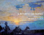 52737 - Alegi, G. - Ritorno dei Romeo. Storia e restauro dei biplani Ro.37 e Ro.43 (Il)