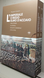 52742 - Cocianni, P. - Imperiale e Regio Elmo d'Acciaio. Una storia di operai, soldati e generali (1914-1918) 2 Tomi in cofanetto (L')