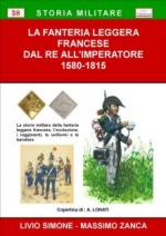 52749 - Simone-Zanca, L.-M. - Fanteria leggera francese dal Re all'Imperatore (La) 