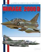 52836 - Lert, F. - Materiels de l'Armee de l'Air 13: AMD-BA Mirage 2000 D