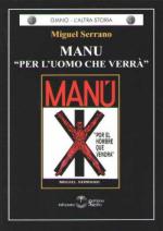 52837 - Serrano, M. - Manu. Per l'uomo che verra'