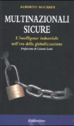 52840 - Accardi, F. - Multinazionali sicure. L'intelligence industriale nell'era della globalizzazione