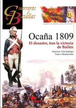 52842 - Vela Santiago, F. - Guerreros y Batallas 081: Ocana 1809. El desastre tras la vitoria del Bailen