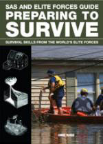 52927 - McNab, C. - SAS and Elite Forces Guide. Preparing to Survive: Being Ready for When Disaster Strikes