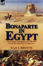 52957 - Browne, H.A. - Bonaparte in Egypt. The French Campaign of 1798-1801 From the Egyptian Perspective