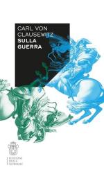 53001 - von Clausewitz, C. von - Sulla guerra