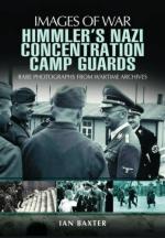 53005 - Baxter, I. - Images of War. Himmler's Nazi Concentration Camp Guards 