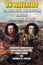 53029 - Bassford-Moran-Pedlow, C.-D.-G.W. - On Waterloo. Clausewitz, Wellington and the Campaign of 1815