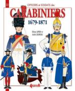 53167 - Lapray-Jouineau, O.-A. - Officiers et Soldats 22: Carabiniers 1679-1871