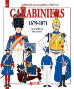 53171 - Lapray-Jouineau, O.-A. - Officers and Soldiers 22: Carabiniers 1679-1871 (English Ed.)