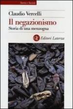 53177 - Vercelli, C. - Negazionismo. Storia di una menzogna (Il)
