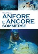 53181 - D'Angelo, G. - Anfore e ancore sommerse