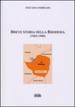53183 - Andreani, S. - Breve storia della Rhodesia 1965-1980