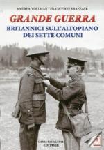 53215 - Vollman-Brazzale, A.-F. - Grande Guerra. Britannici sull'Altopiano dei Sette Comuni